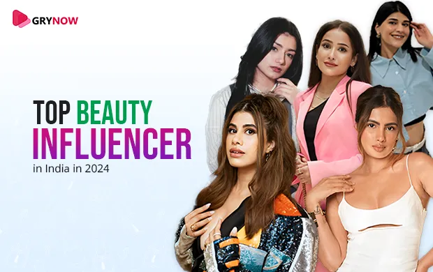 Top 5 Beauty Influencers In 2024