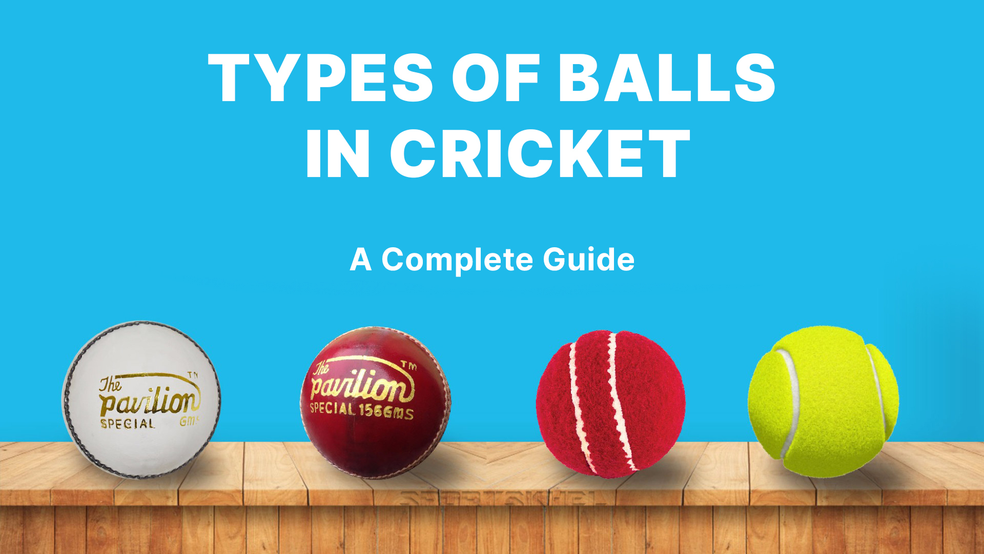 Know About Different Types Of Ball In Indian Cricket