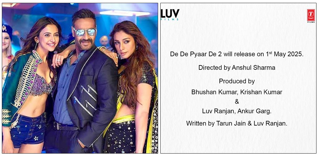 De De Pyaar De 2 Get A New Release Date!!!