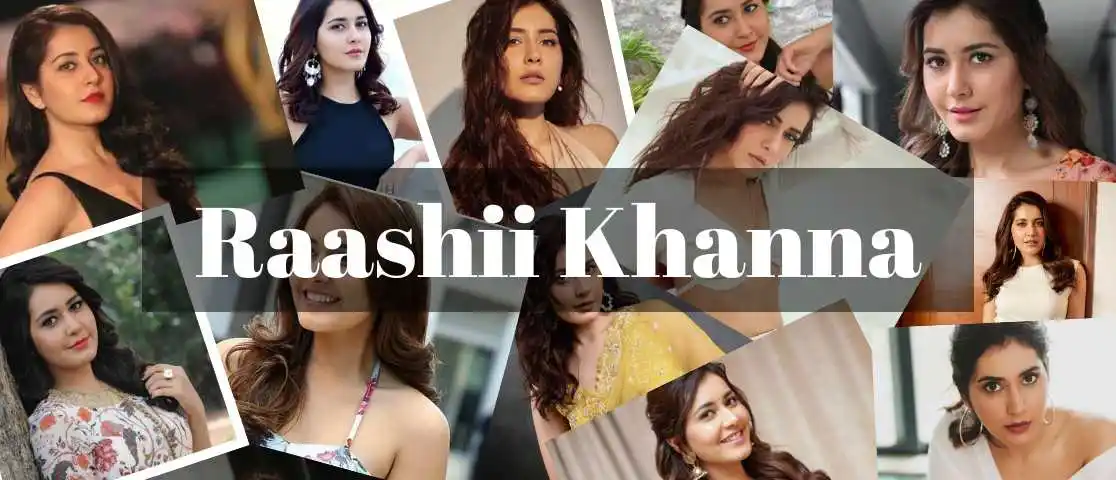 Rashi Khanna Biography, Age, Height, Career, Net Worth, Husband