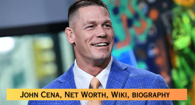 John Cena Biography, Age, Height, Weight, Wife, Net Worth In 2025