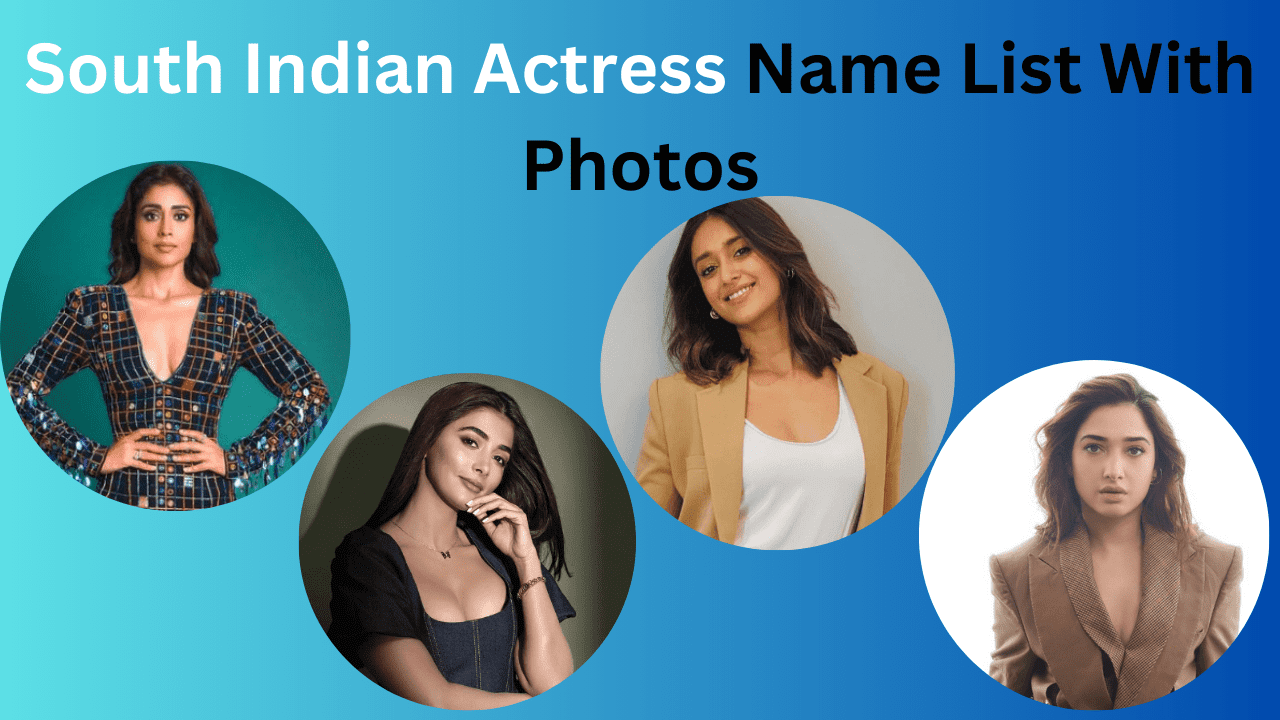 Top 10 South Indian Actress Name List With Photo In 2025