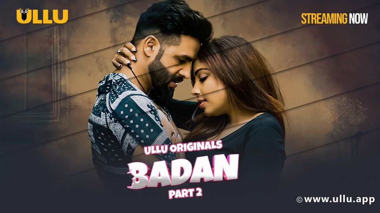 Know About Badan Web Series On ULLU