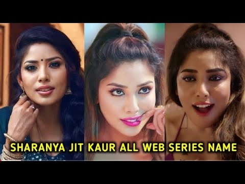 Top 10 Sharanya Jit Kaur Web Series Till 2025