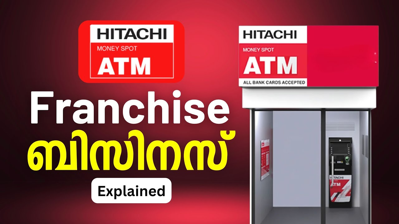 Know About Hitachi ATM Franchise Opportunity