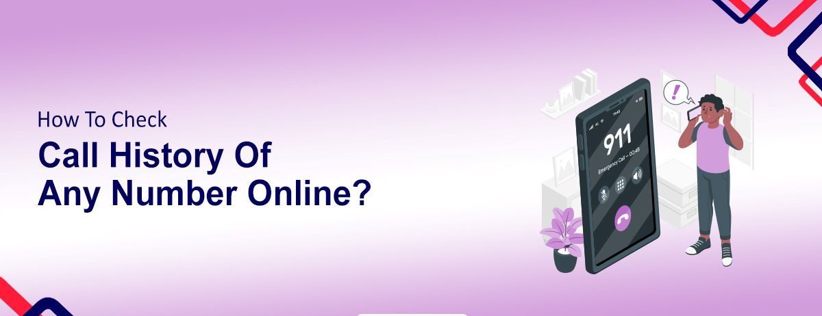 How To Check Call History Of Any Mobile Explained