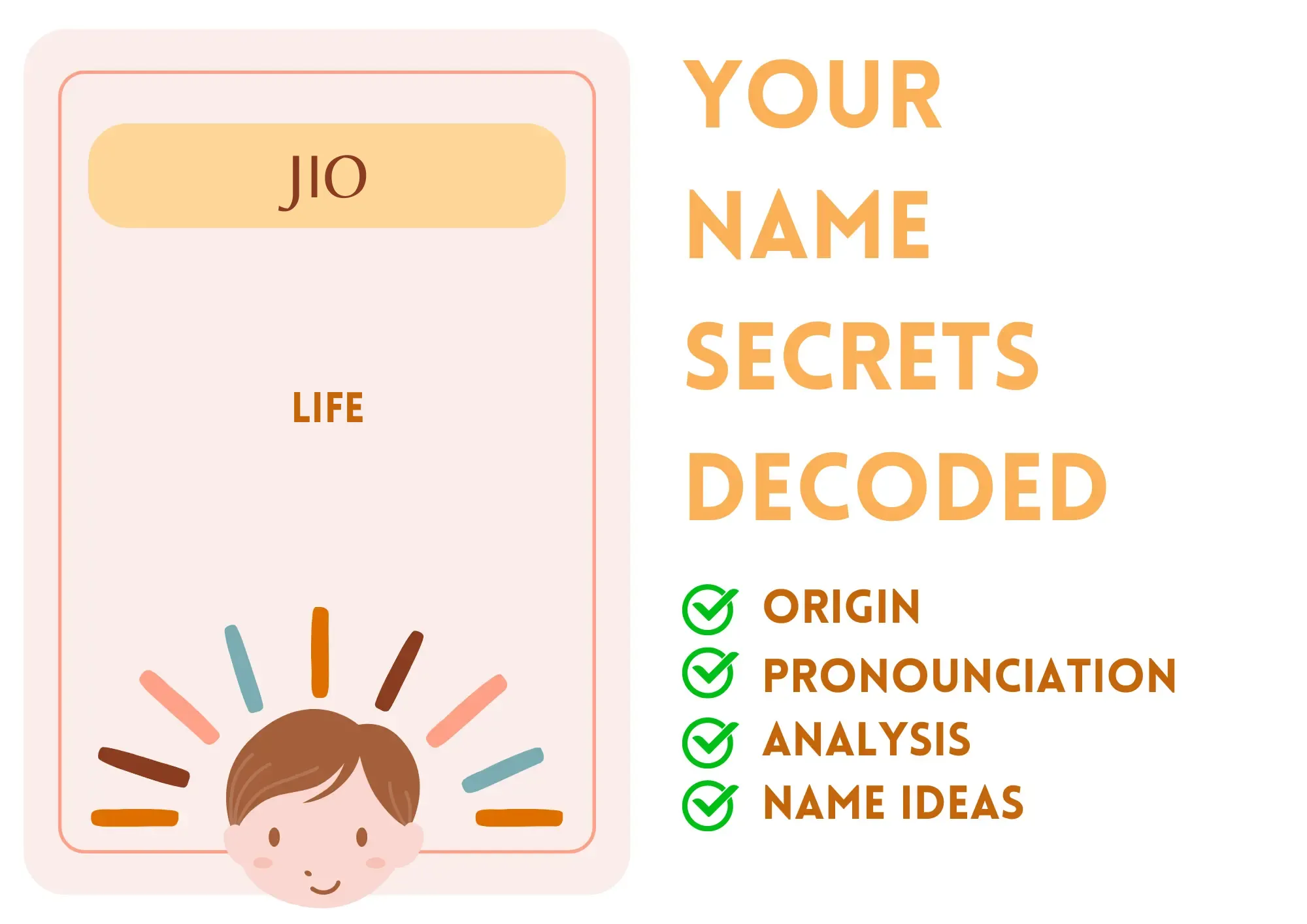 Jio – Hindu Boy Name Meaning and Pronunciation