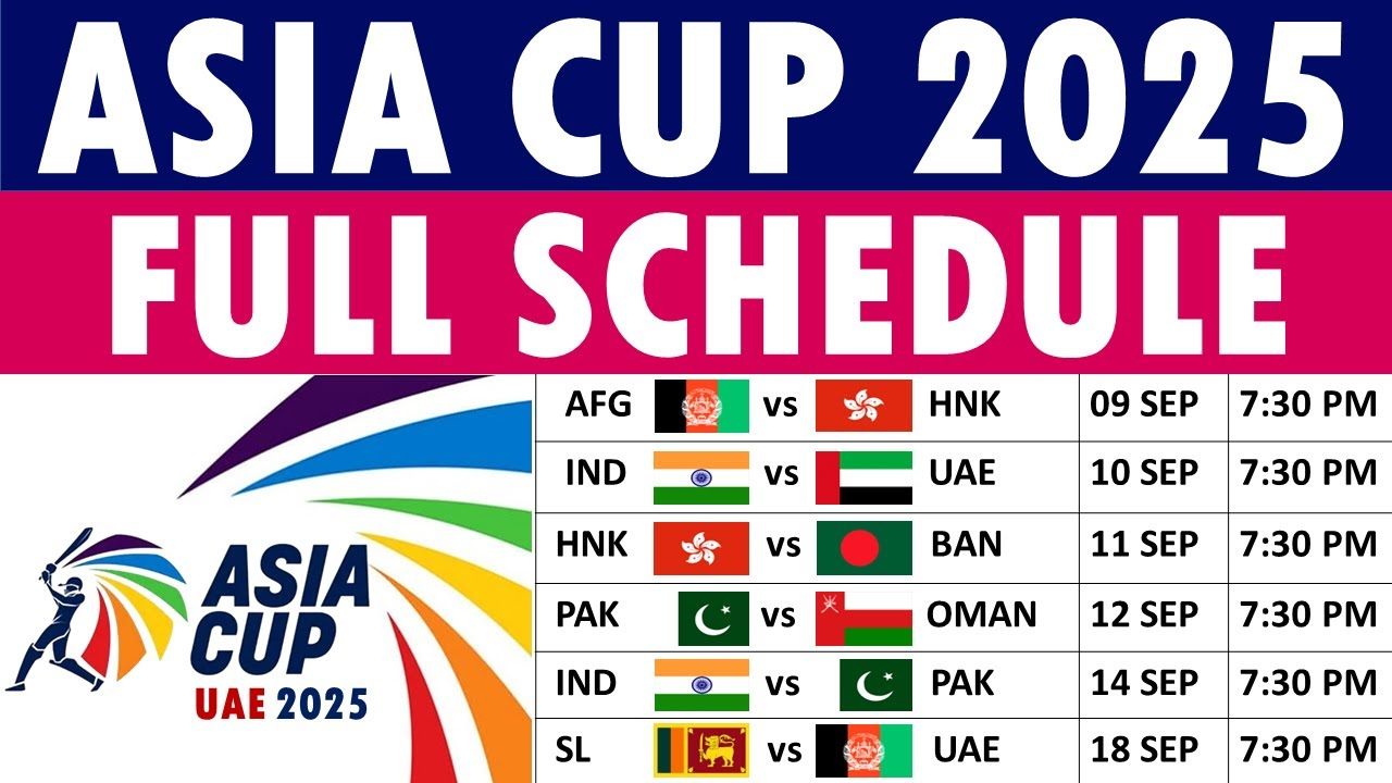 Asia Cup 2025 Schedule: Teams, Venues, Time Table