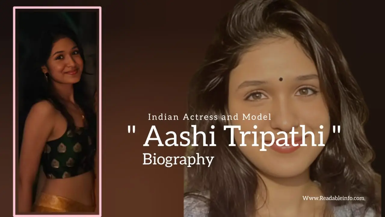 Aashi Tripathi biography, Indian Actress and Model Biography, Age, Height, Career, Net Worth in 2026