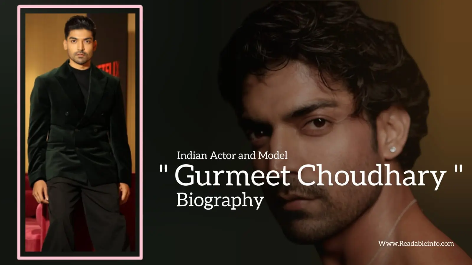 Gurmeet Choudhary biography, Indian Actor and Model Biography, Age, Height, Career, Net Worth