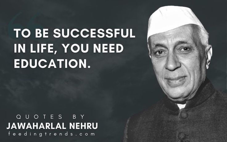 Jawaharlal Nehru and his views on Education