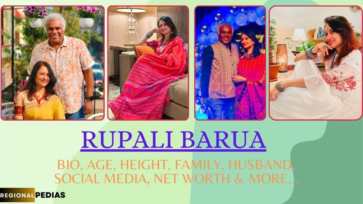 Rupali Barua Husband, Biography, Age, Family, Children, Net Worth In 2026