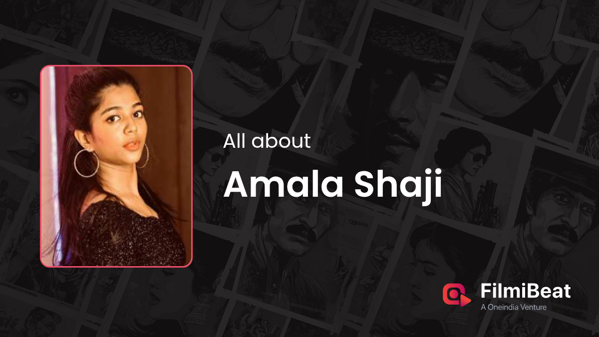 Amala Shaji Age, Biography, Family, Career, Net Worth In 2026