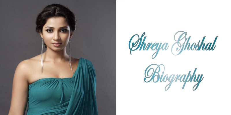 Know Everything About Indian Singer Shreya Ghoshal In 2026