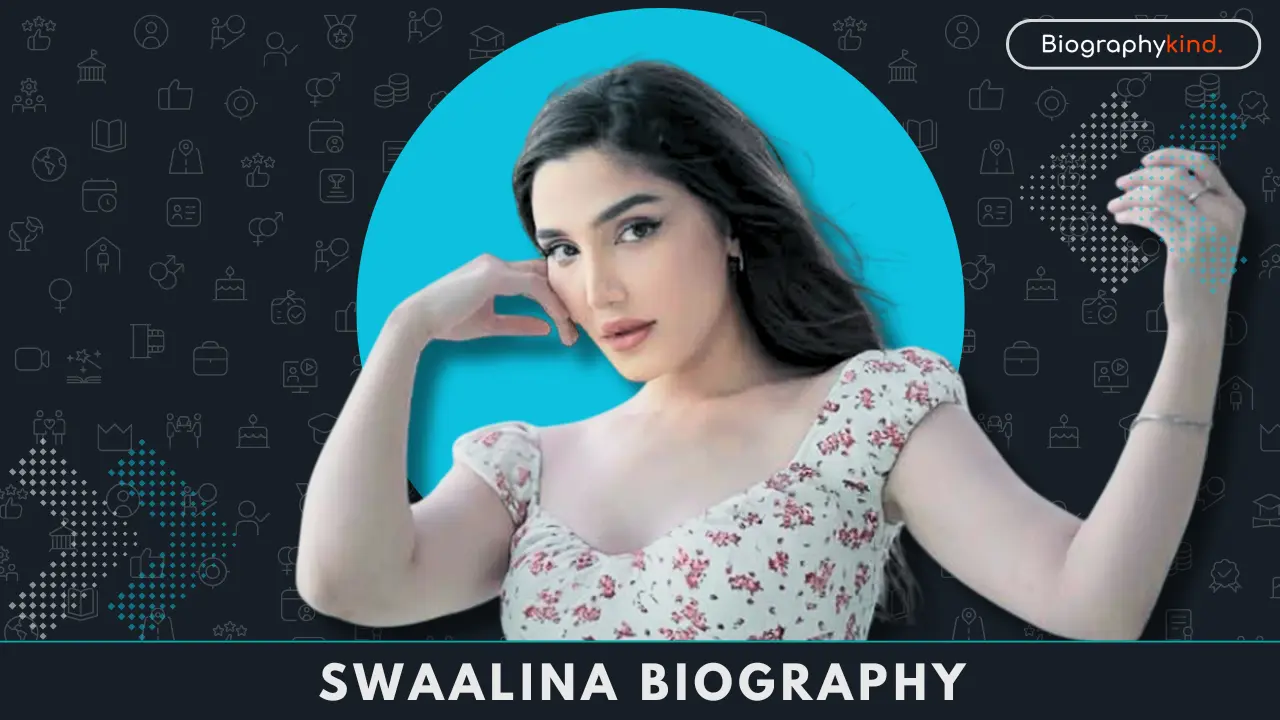 Swaalina Biography, Age, Family, Career, Net Worth In 2026